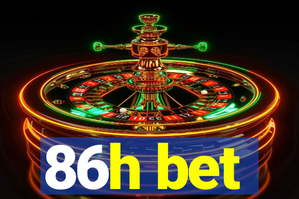 86h bet